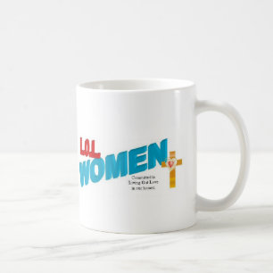 Mujeres de LOL - taza cristiana