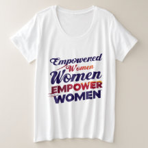 **Mujeres empoderadas empoderan a las camisetas de
