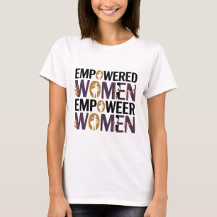 Mujeres Empoderadas Empoderan a Mujeres – Camiseta