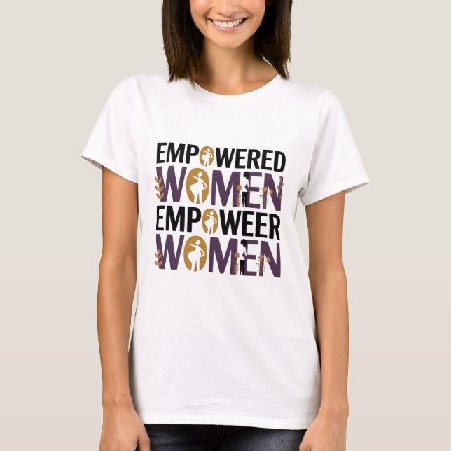 Mujeres Empoderadas Empoderan a Mujeres – Camiseta (Anverso)