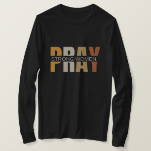 Mujeres fuertes rezan camisetas de manga larga