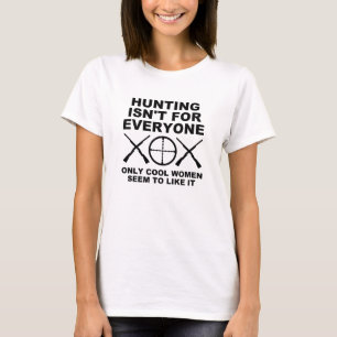 Mujeres geniales como la caza Camiseta divertida d