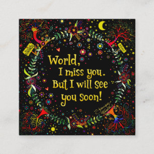 "Mundo, te extraño" Tarjetas de bondad espiritual