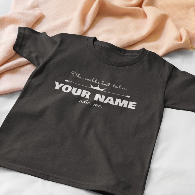 Mundos personalizados Papá es la mejor camiseta (N (Subido por el creador)
