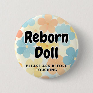 Muñeca renacida Botón Por favor, pregunte antes de