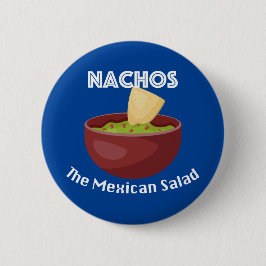 Nachos, La Ensalada Mexicana - Botón Redondo