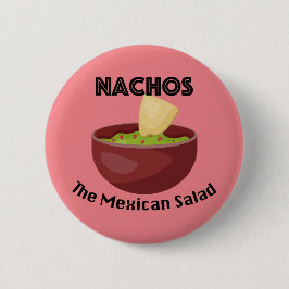 Nachos, La Ensalada Mexicana - Botón Redondo