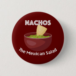 Nachos, La Ensalada Mexicana - Botón Redondo
