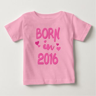 Nacida en 2016 Camiseta para una niña