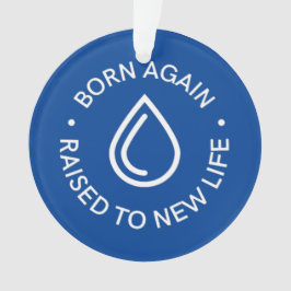 Nacido De Nuevo Bautismo Ornamento Acrílico