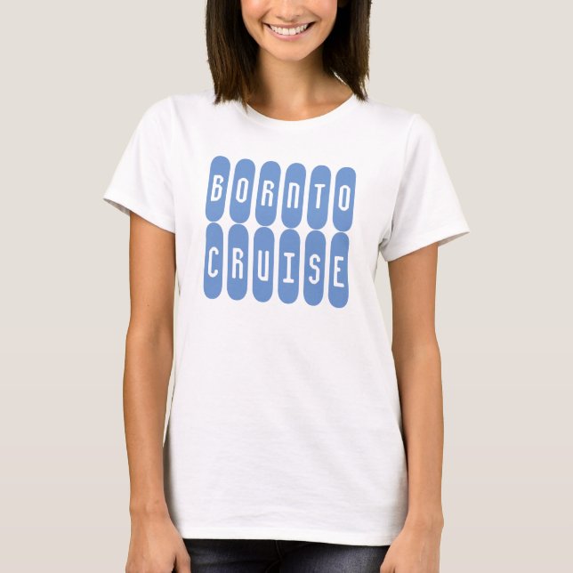Nacido En Crucero. Una camisa para los amantes del (Anverso)