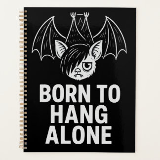 Nacido en Hang solo - Emo Bat | Planificador antis