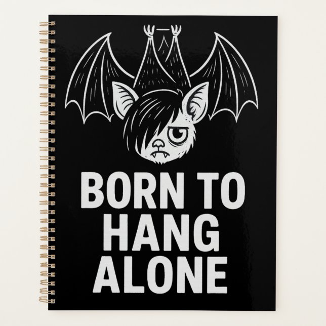 Nacido en Hang solo - Emo Bat | Planificador antis (Anverso)