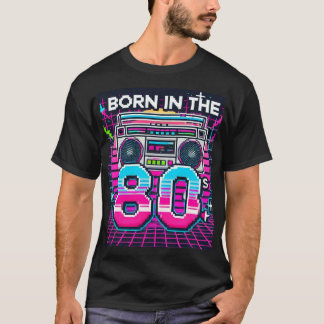 Nacido en la camiseta retro gráfica de los años 80