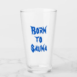 Nacido en Sauna Finlandesa Glass Tumbler