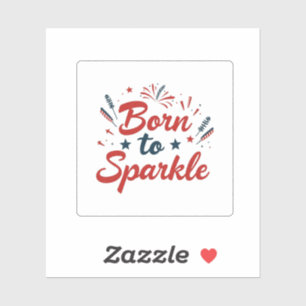 Nacido en Sparkle, Pegatina del 4 de julio