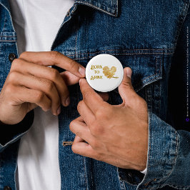 Nacido para Brillar Botón por Poeta Adiela Akoo