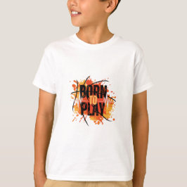 Nacido para jugar camiseta para niños