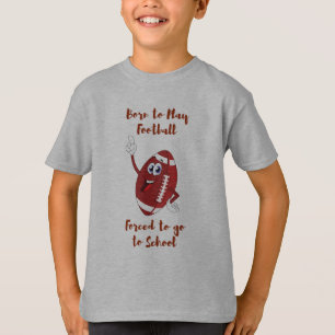 Nacido para jugar fútbol forzado a la camiseta de