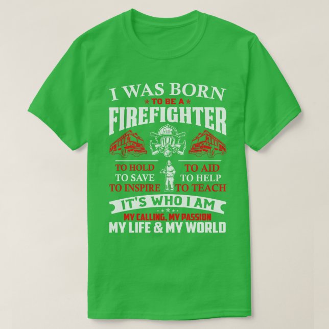 Nacido Para Ser Bombero De Bomberos Camiseta (Diseño del anverso)