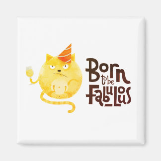 Nacido para ser un imán fabuloso