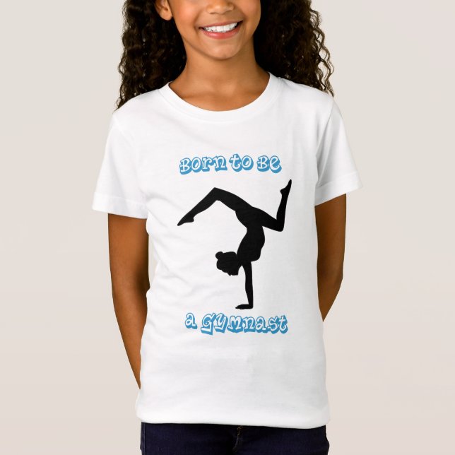 Nacido para ser una gimnasta - Camiseta de gimnasi (Anverso)
