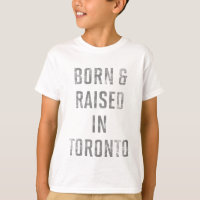 Nacido y criado en la camiseta de Toronto