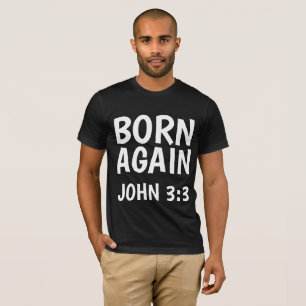 NACIÓ DE NUEVO Camisetas CRISTIANAS, John 3:3