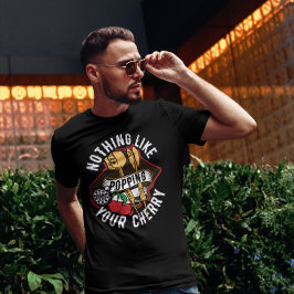 Nada Como Comprar Tu Cereza - Camiseta Graciosa