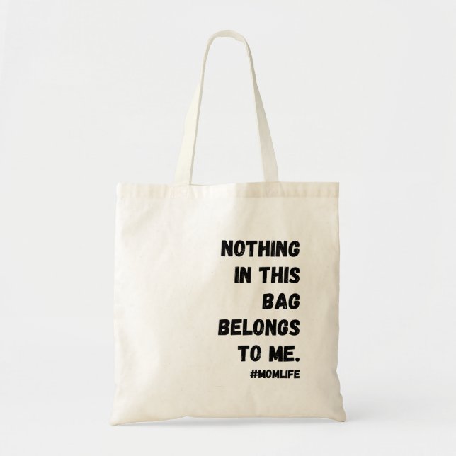 Nada en esta bolsa me pertenece. (Frente)