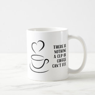 Nada que una taza de café no pueda arreglar una ci