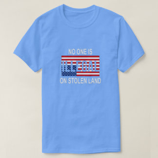 Nadie es ilegal en la camiseta de tierra robada