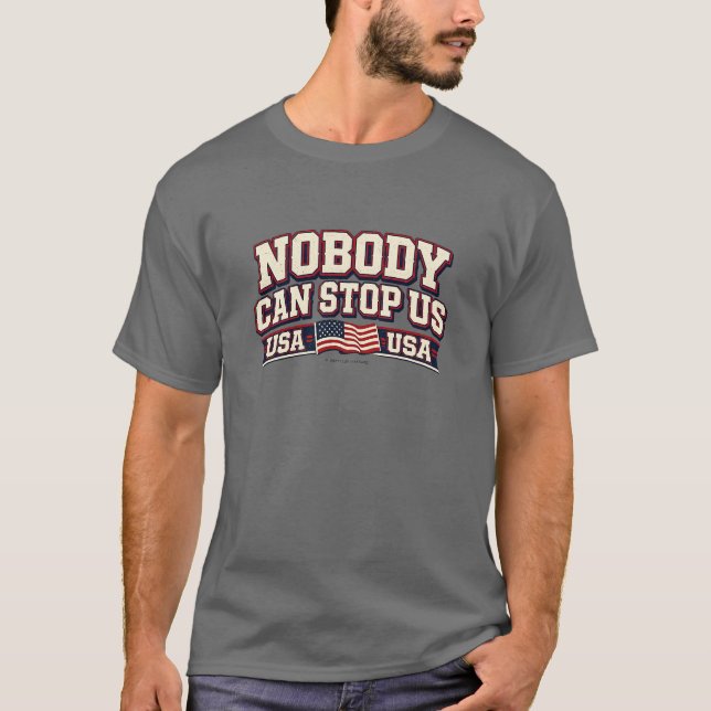 Nadie Puede Detenernos - Camiseta (Anverso)