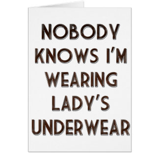 Nadie sabe que estoy llevando a Underwear de