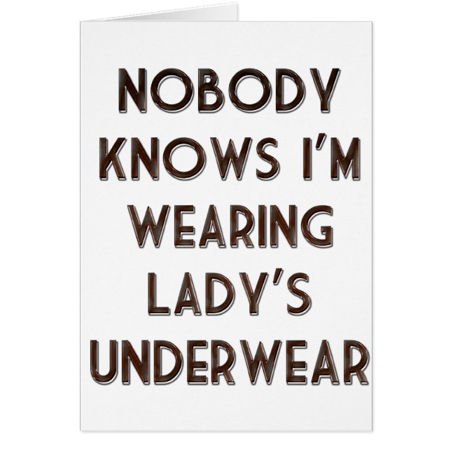 Nadie sabe que estoy llevando a Underwear de (Frente)