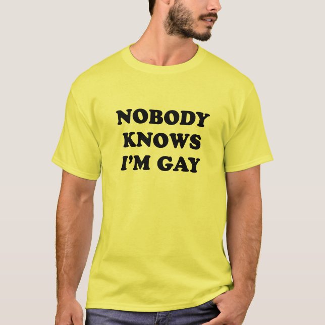 Nadie sabe que soy una camiseta gay (Anverso)