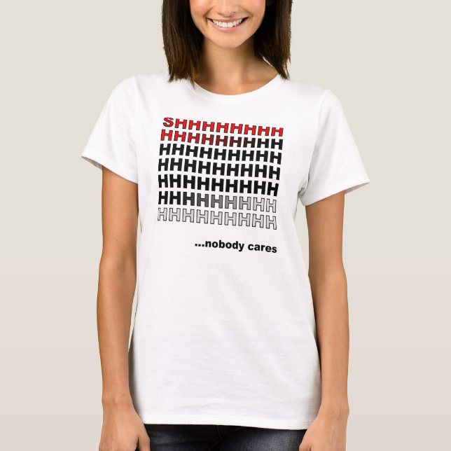 Nadie se Ríe Camiseta Divertida (Anverso)