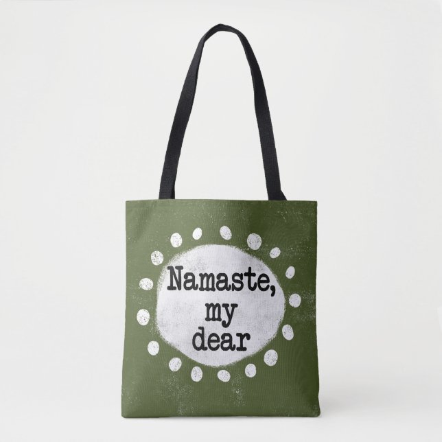 Namaste My Dear - Bolsa verde de tote (Anverso)