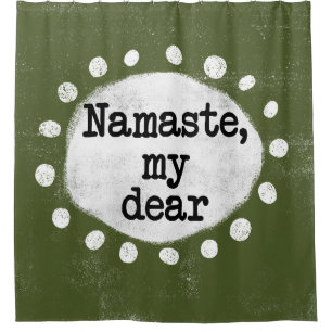 Namaste My Dear - Cortina de ducha verde