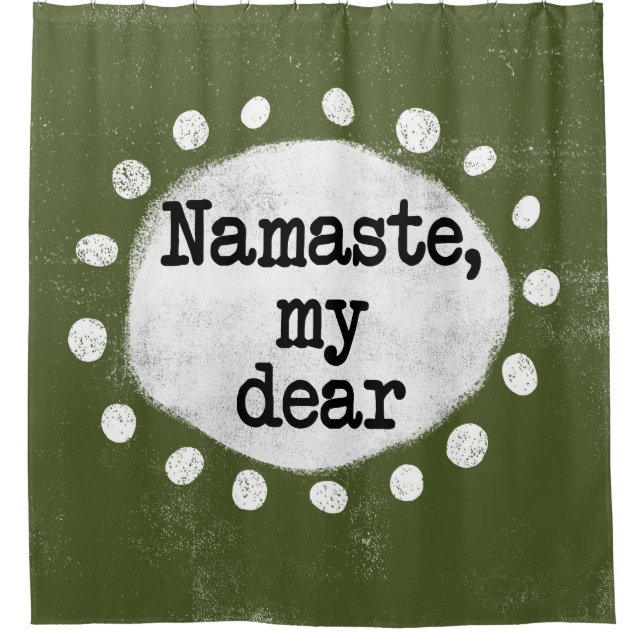 Namaste My Dear - Cortina de ducha verde (Anverso)