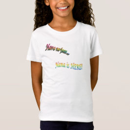 Nana está aquí - Camiseta