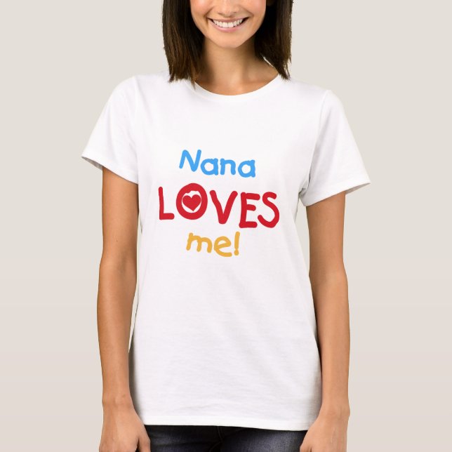 Nana me ama camisetas y regalos (Anverso)