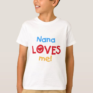 Nana me ama las camisetas y los regalos