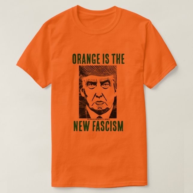NARANJA ES LA NUEVA camiseta FASCISTA (Diseño del anverso)
