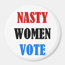Nasty Women Vota imán redondo