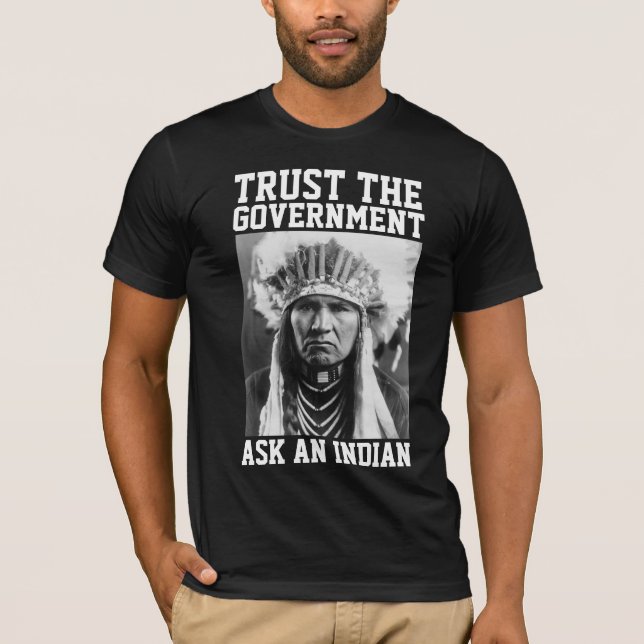 NATIVO AMERICANO CONFIAR EN LOS CAMISETAS DEL GOBI (Anverso)