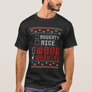 Naughty Nice Woodwork Navidades Ugly Sweater