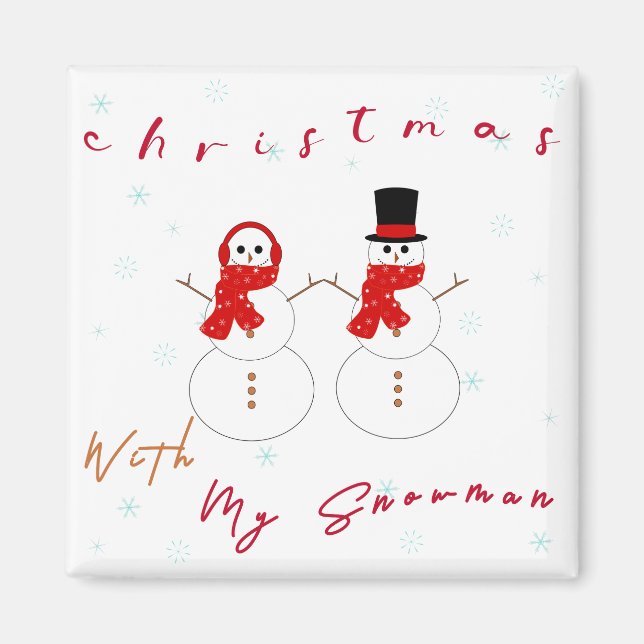 Navidades con mi hombre de nieve | Imán de Navidad (Frente)