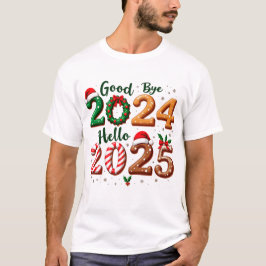 Navidades de camisetas adiós 2024 Hola 2025