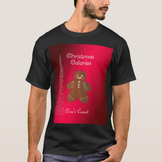 Navidades de camisetas de Calorie Funny Saying Tee